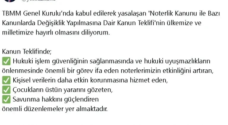 Bakan Tunç'dan, TBMM'de kabul edilerek yasalaşan 'Noterlik Kanun Teklifi' paylaşımı