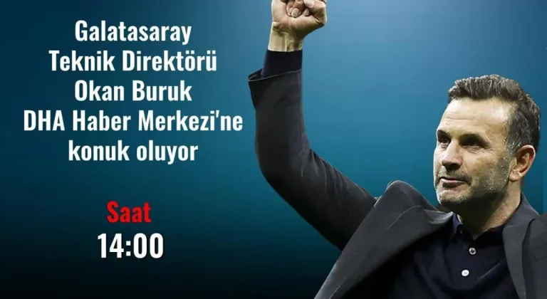 Galatasaray'ın Teknik Direktörü Okan Buruk DHA Haber Merkezi'nin konuğu oluyor