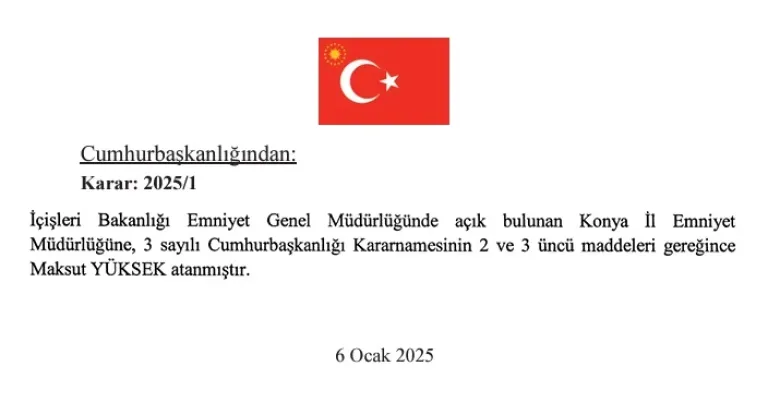 Konya İl Emniyet Müdürlüğüne Maksut Yüksek atandı