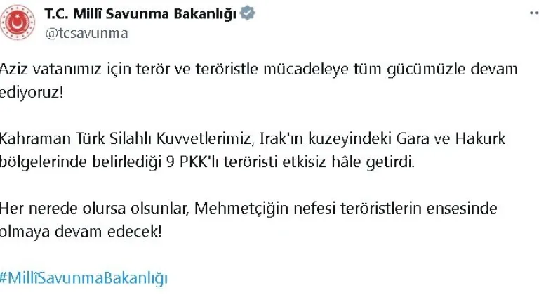 MSB: Irak'ın kuzeyinde 9 terörist etkisiz hale getirildi