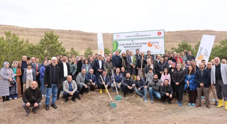 ÖSYM, 50'nci yılını fidan dikerek kutladı